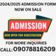 University of Ilorin 2024/2025 Academic Session's ADMISSION FORM is out. Call {+2349078816209}(09078