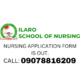 SCHOOL OF NURSING ILARO 2023-24 Nursing Form  is out. Call DR.MRS GRACE A. A ON ☎ (09078816209} +239